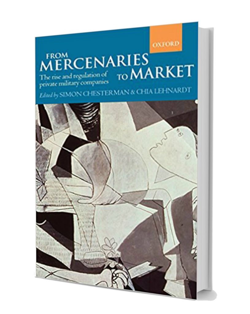 From Mercenaries To Markets The Rise And Regulation Of